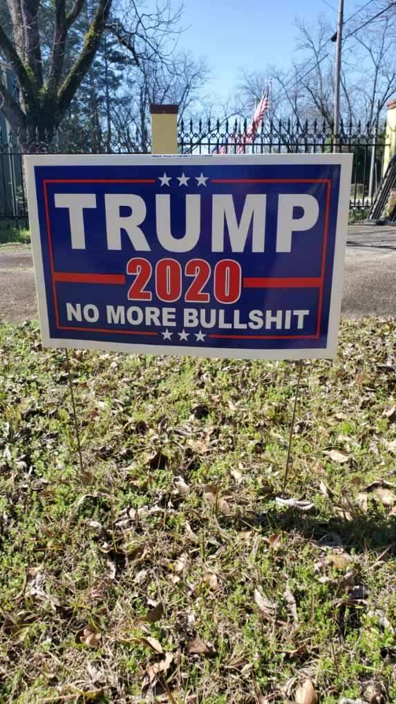 Trump No More Bullshit 2020 14.5 x 23 inches plastic coated yard signs