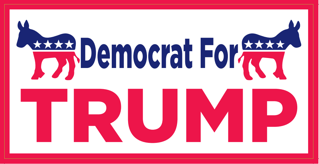 Democrat For Trump Bumper Sticker