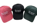 Old Habits Die Hard Embroidered Cap