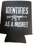 Identifies As A Musket Jacket Can Holder Drink Koozie NRA AR 15