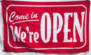Come In We're Open 3'X5' Flag ROUGH TEX® 100D