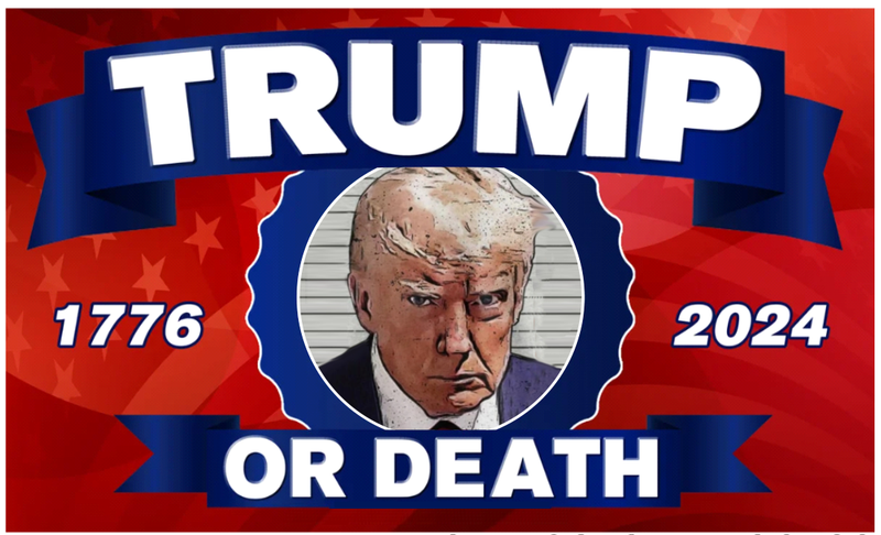 Trump Or Death 1776 2024 Mugshot 3'X5' Flag 68D Nylon No header Card