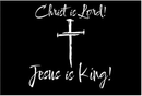 Christ Is Lord Jesus Is King Black 3'X5' Flag ROUGH TEX® 100D