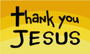 Thank You Jesus 3'X5' Flag ROUGH TEX® 100D Christian Cross USA Church