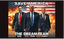 Save America The Dream Team 3'X5' Flag ROUGH TEX® 100D Musk Kennedy US President Trump