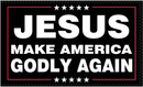 Jesus Make America Godly Again 3'x5' Flag ROUGH TEX® 100D