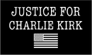 Justice For Charlie Kirk 3'X5' Flag ROUGH TEX® 100D