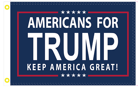 Americans For Trump Keep America Great 12"x18" Double Sided Flag With Grommets ROUGH TEX® 100D