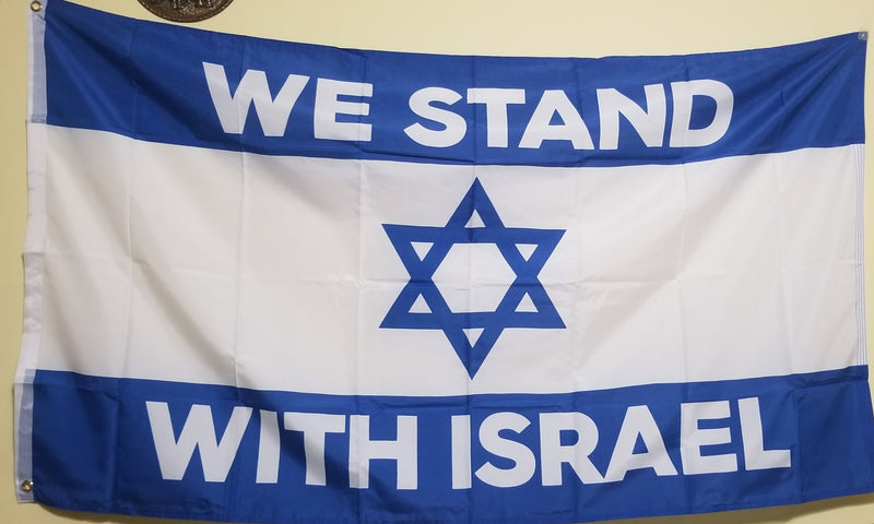 We Stand With Israel Flags 3'x5' Flag Rough Tex 100D