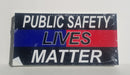 Public Safety Lives Matter Bumper Sticker