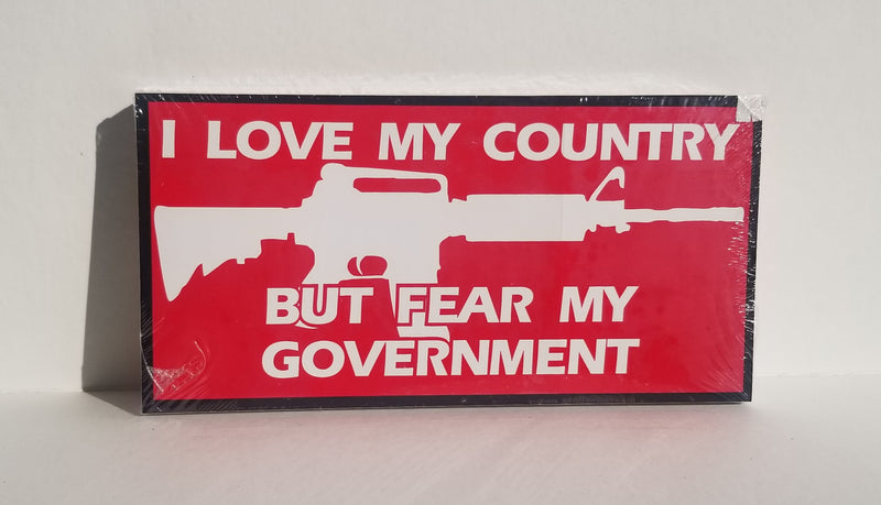 I Love My Country But Fear My Government White & Red Bumper Sticker