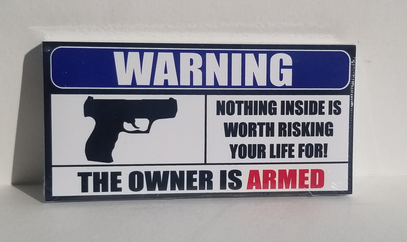 Warning Nothing Inside Is Worth Risking Your Life For Bumper Sticker