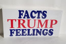 Facts Trump Feelings Bumper Stickers Made in USA