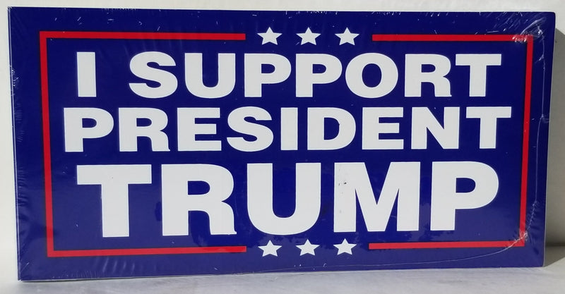 I Support President Trump Bumper Stickers Made in USA