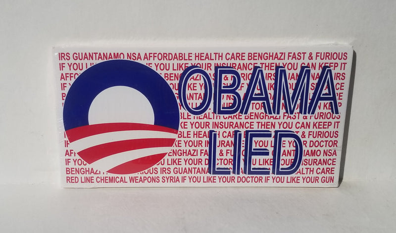 Obama Lied Bumper Stickers Made in USA
