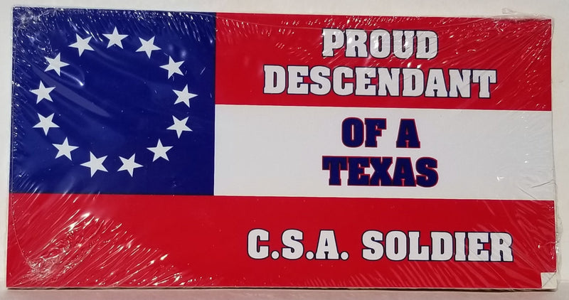 Proud Descendant Of A Texas Soldier Stars & Bars 13 Stars Bumper Stickers Made in USA