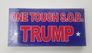 One Tough SOB Trump Bumper Stickers Made in USA