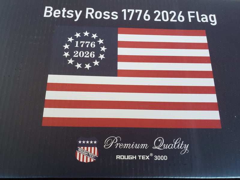Betsy Ross 1776-2026 Embroidered Flag 4x6 | 250th Anniversary