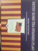 Betsy Ross American Heritage Flag | 2x3 Ft Cotton Sewn | Tea-Stained Vintage | Collector Edition