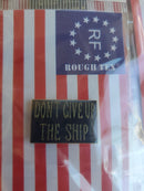 “Don’t Give Up the Ship” Lapel Pin — Black & Gold Naval Heritage Collector Pin