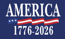 America 1776 2026 USA Wavy Banner 3'X5' Flag ROUGH TEX® 68D with BLUE SLEEVE