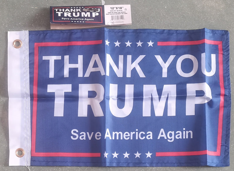 Thank You Trump Save America Again Blue 12"x18" Double Sided Flag ROUGH TEX® 68D