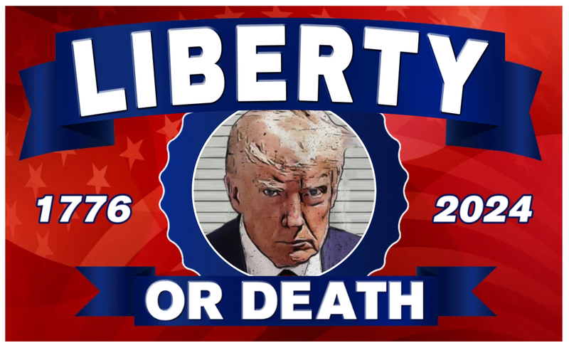 Liberty Or Death 1776 2024 Trump Mugshot 3'X5' Flag ROUGH TEX® 100D Mug Shot