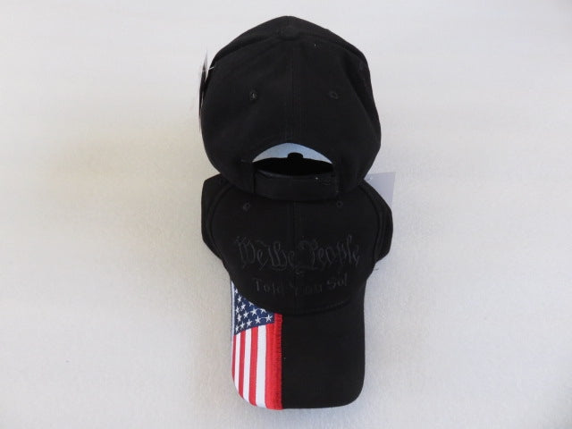 We The People Told You So USA Black Embroidered Cap