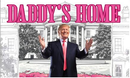 Daddy's Home Trump White 3'x5' Flag ROUGH TEX® 100D