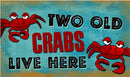 Two Old Crabs Live Here 3'X5' Flag ROUGH TEX® 100D