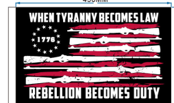 When Tyranny Becomes Law Rebellion Becomes Duty 12"x18" Car Flag ROUGH TEX® Knit Double Sided