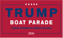 Trump Boat Parade Make America Great Again 2024 Red 3'X5' Flag Double sided ROUGH TEX® 100D with Liner