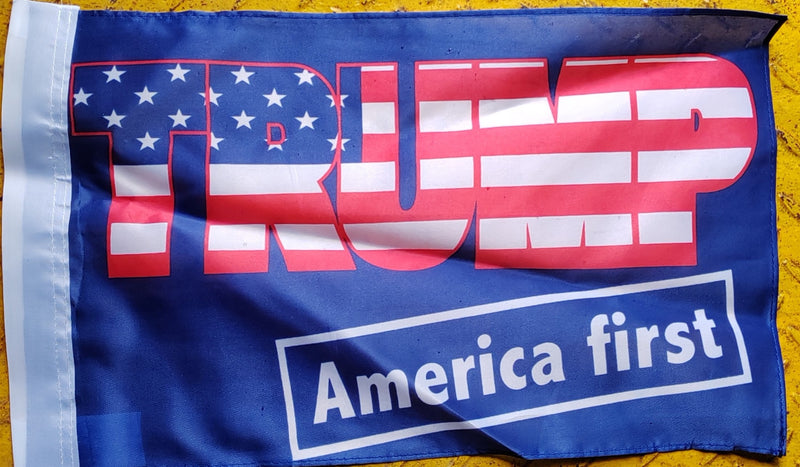 Trump America First 12"x18" Flag ROUGH TEX® 68D