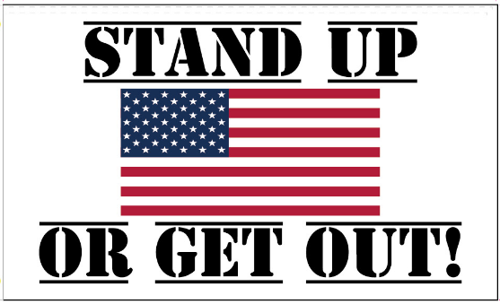 Stand Up Or Get Out USA 3'X5' Flag ROUGH TEX® 100D Banner Brass Grommets