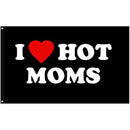I Love Hot Moms Flag 3x5 100D Rough Tex Sku