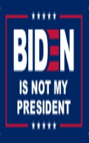 Biden Is Not My President Blue 12"x18" Double Sided Flag With Grommets ROUGH TEX® 68D