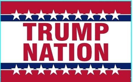 Trump Nation 12"x18" Flag ROUGH TEX® 68D