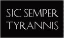Sic Semper Tyrannis 3'x5' Flag ROUGH TEX® 100D