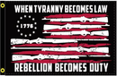 When Tyranny Becomes Law 1776 3'x5' Flag ROUGH TEX® 100D
