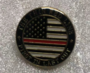 Thin Red Line First In Last Out Round Lapel Pin