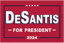 DeSantis For President 2024 Red 4'x6' Flag Rough Tex® 100D
