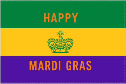 Happy Mardi Gras 12"x18" Stick Flag ROUGH TEX® 100D 30" Wooden Staff