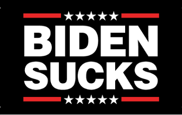 Biden Sucks 5 Stars 3'x5' Flag ROUGH TEX® 68D Nylon