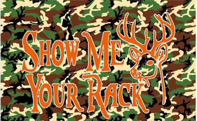 Show Me Your Rack Camo 3'x5' Flag ROUGH TEX® 100D