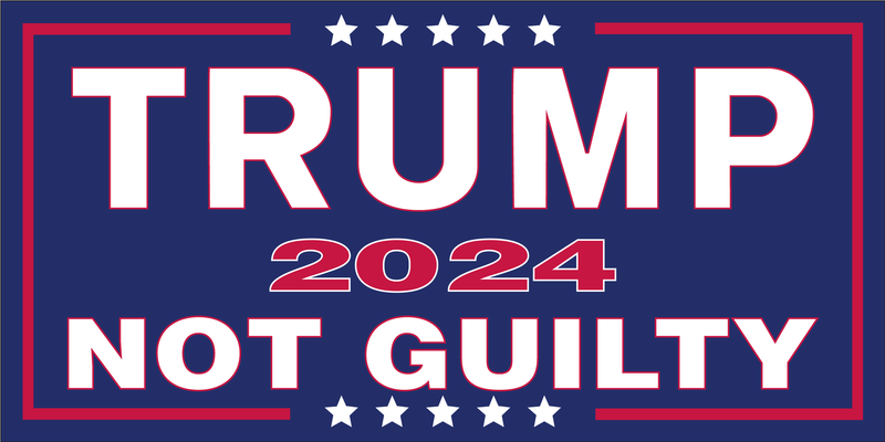 Trump 2024 Not Guilty Bumper Sticker
