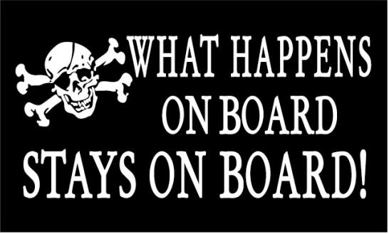 What Happens On Board Stays On Board 3'X5' Flag ROUGH TEX® 100D