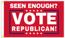 Seen Enough Vote Republican 3'X5' Flag ROUGH TEX® 100D