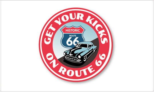 Get Your Kicks On Route 66 3'x5' Flag ROUGH TEX® 100D