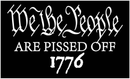 We The People Are Pissed Off 1776 6'x10' Flag ROUGH TEX® 100D