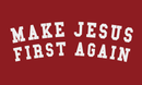 Make Jesus First Again 3'X5' Flag Charlie Kirk Tribute ROUGH TEX® 68D